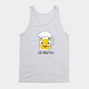 Stay Brewtiful Tank Top